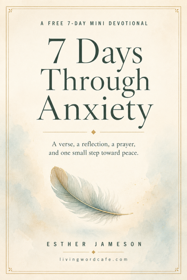 Cover of the free mini devotional, 7 Days Through Anxiety.