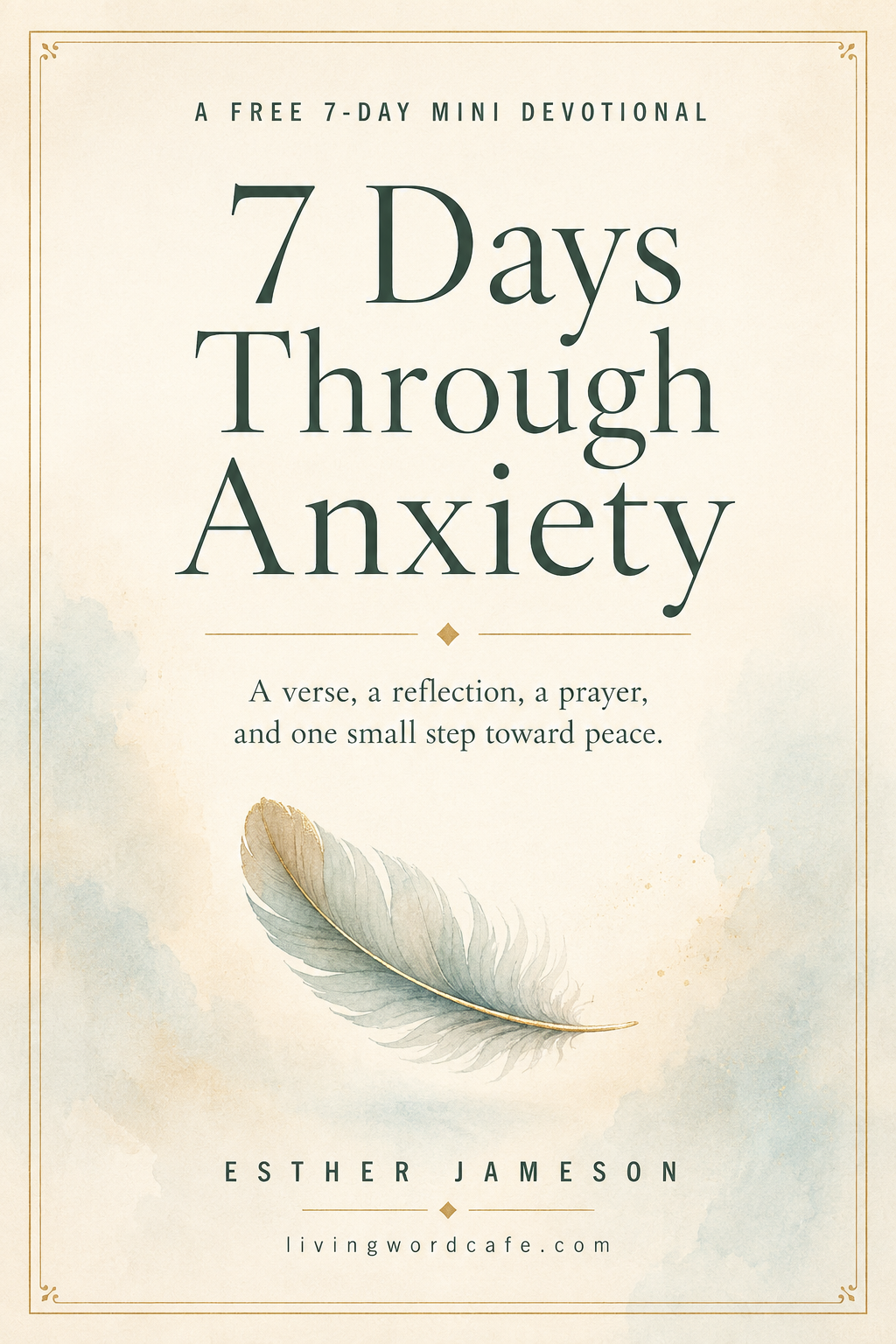 7-Days-Through-Anxiety-Free-Mini-Devotional-Cover 7 Days Through Anxiety