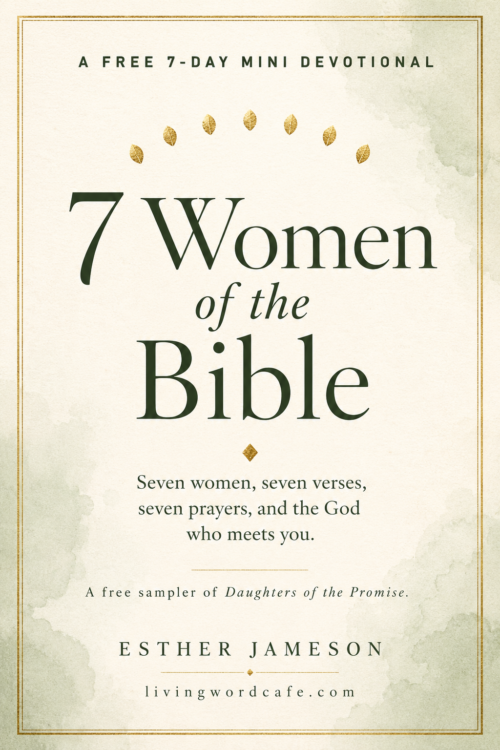 7 Women of the Bible: A 7-Day Mini Devotional
