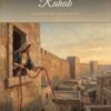 Rahab: A Woman of Daring Faith | Women of the Bible Activity Study, printable PDF cover