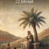 Deborah: A Woman of Bold Wisdom | Women of the Bible Activity Study, printable PDF cover