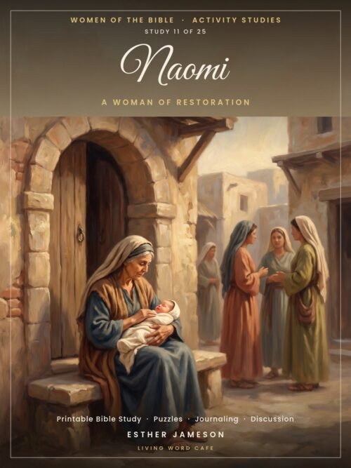 Naomi: A Woman of Restoration | Women of the Bible Activity Study, printable PDF cover