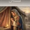 Hannah: A Woman of Prayer | Women of the Bible Activity Study, printable PDF cover