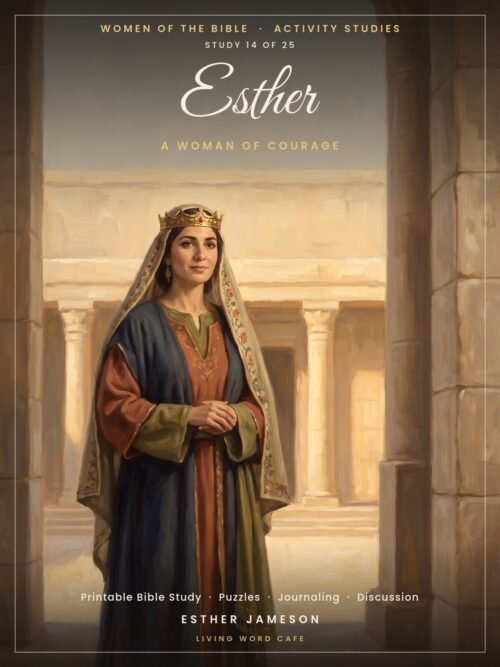 Esther: A Woman of Courage | Women of the Bible Activity Study, printable PDF cover